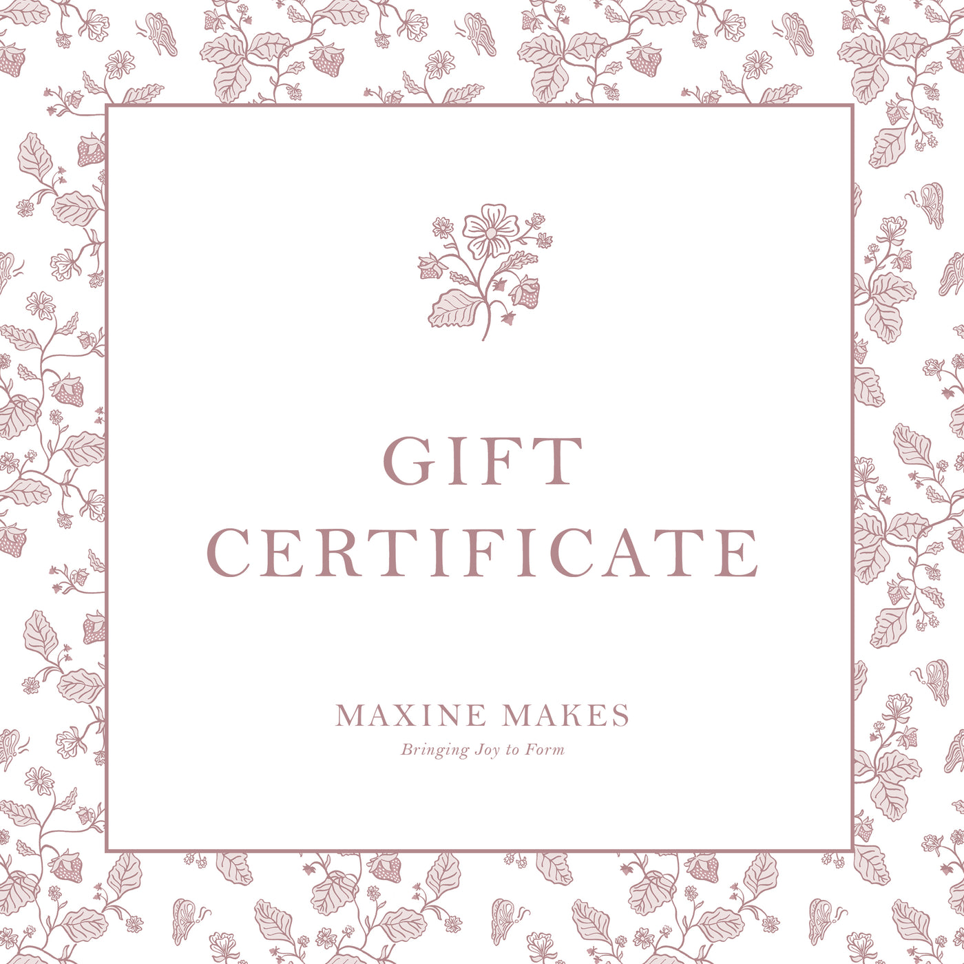 Maxine Makes Gift Certificate - Maxine Makes